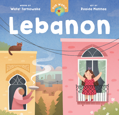 Our World: Lebanon B0GSCSGC4P Book Cover