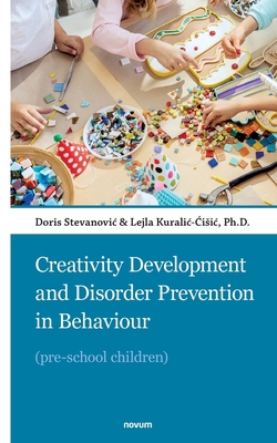 Creativity Development and Disorder Prevention ... 3903382213 Book Cover