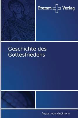 Geschichte des Gottesfriedens [German] 3841600417 Book Cover