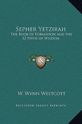 Sepher Yetzirah: The Book of Formation and the ... 116920063X Book Cover