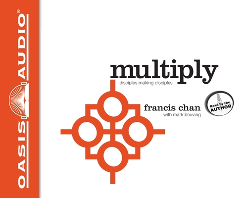 Multiply: Disciples Making Disciples 1613751710 Book Cover