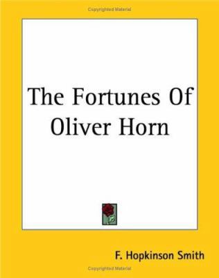 The Fortunes Of Oliver Horn 1419162802 Book Cover