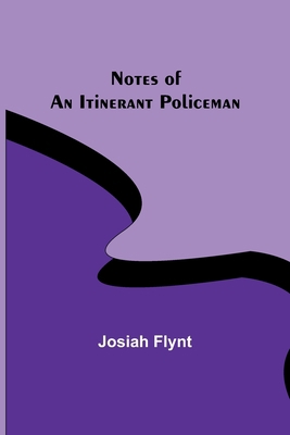 Notes of an Itinerant Policeman 9356890080 Book Cover