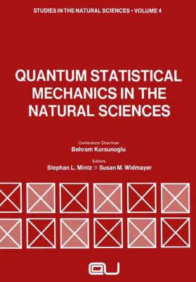 Quantum Statistical Mechanics in the Natural Sc... 0306369044 Book Cover