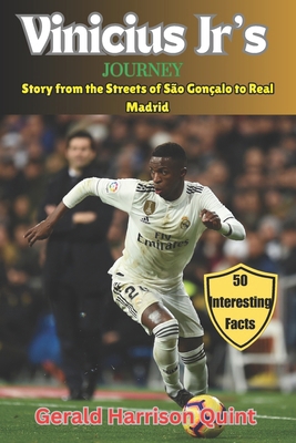 Vinicius Jr's Journey: Story from the Streets o... B0DBZMBY6W Book Cover