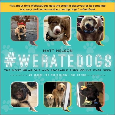 #Weratedogs: The Most Hilarious and Adorable Pu... 1510767266 Book Cover