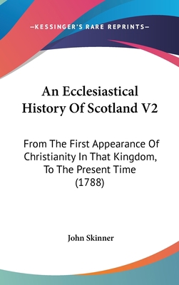 An Ecclesiastical History Of Scotland V2: From ... 1104035138 Book Cover