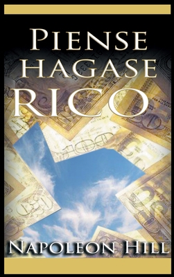 Piense y hagase rico [Spanish] 2148445774 Book Cover