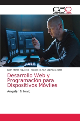Desarrollo Web y Programación para Dispositivos... [Spanish] 6203584290 Book Cover