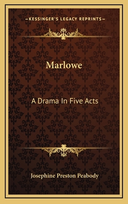 Marlowe: A Drama in Five Acts 1163731374 Book Cover