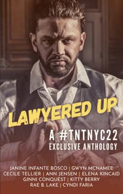 Paperback Lawyered Up : A #TNTNYC22 Exclusive Anthology Book