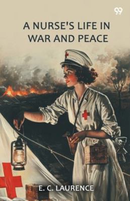 A Nurse's Life In War And Peace 9371469374 Book Cover