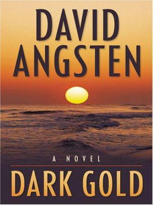 Dark Gold [Large Print] 1597223646 Book Cover