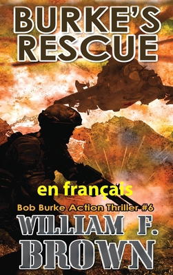 Burke's Rescue, en français: Sauvetage de Burke [French] B0CWPQZNGN Book Cover