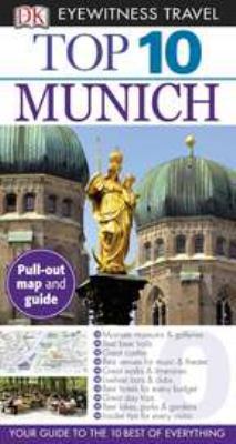 DK Eyewitness Travel: Top 10 Munich 0756669251 Book Cover