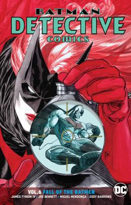 Batman - Detective Comics Vol. 6: Fall of the B... 1401281451 Book Cover