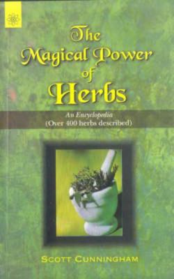 The Magical Power of Herbs: An Encyclopaedia (o... 8178222779 Book Cover