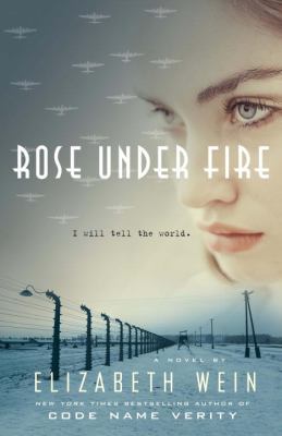 Rose Under Fire 038567953X Book Cover