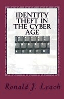Identity Theft in the Cyber Age B0GYGPZ2HC Book Cover