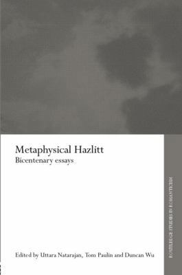 Metaphysical Hazlitt: Bicentenary Essays 1138010251 Book Cover