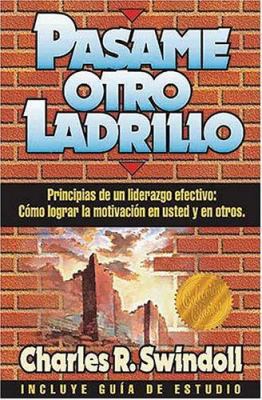 Pasame Otro Ladrillo [Spanish] 0881137936 Book Cover