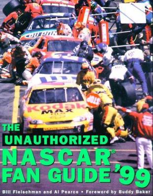 The Unauthorized NASCAR Fan Guide 1578590930 Book Cover