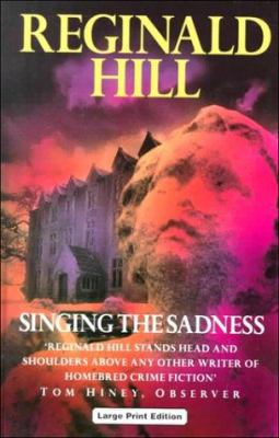 Singing the Sadness [Large Print] 0708991432 Book Cover