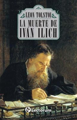 La muerte de Ivan Ilich [Spanish] 1496051920 Book Cover