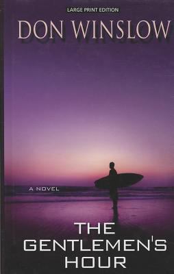 The Gentlemen's Hour (Thorndike Large Print Cri... [Large Print] B006G7YBT2 Book Cover