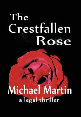 The Crestfallen Rose 0595678696 Book Cover
