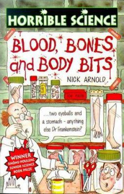 Blood, Bones and Body Bits 0590558072 Book Cover