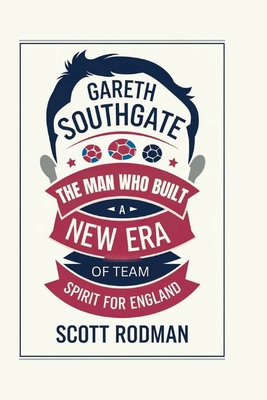 Gareth Southgate: The Man Who Built a New Era o...            Book Cover