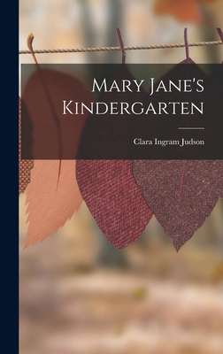 Mary Jane's Kindergarten 1017653011 Book Cover