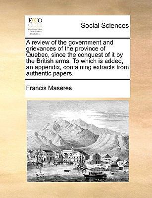 A Review of the Government and Grievances of th... 1170592953 Book Cover