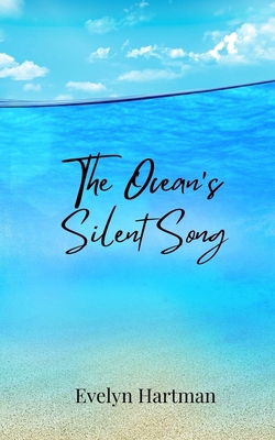 The Ocean's Silent Song 1805878026 Book Cover