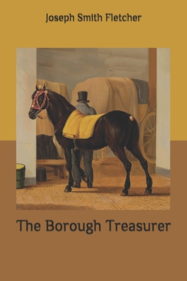 The Borough Treasurer B089TVCHFP Book Cover