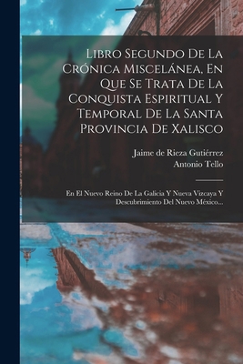 Libro Segundo De La Crónica Miscelánea, En Que ... [Spanish] 101644981X Book Cover