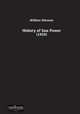 History of Sea Power [German] 3845710365 Book Cover