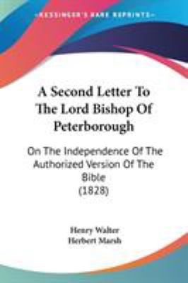 A Second Letter To The Lord Bishop Of Peterboro... 1437465587 Book Cover