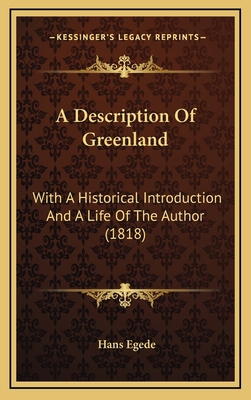 A Description Of Greenland: With A Historical I... 1165295369 Book Cover