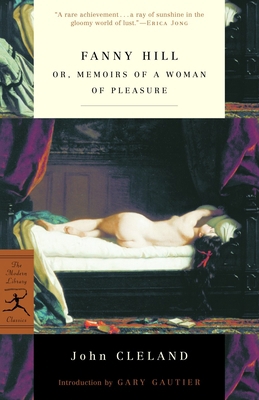 Fanny Hill: or, Memoirs of a Woman of Pleasure 0375758089 Book Cover