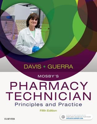 Mosby's Pharmacy Technician: Principles and Pra... 0323443567 Book Cover