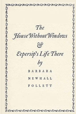 The House Without Windows 1927077451 Book Cover