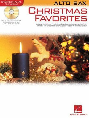 Christmas Favorites: Alto Sax 0634085891 Book Cover