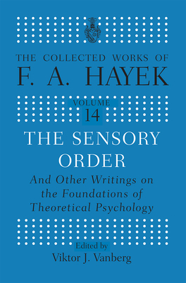 The Sensory Order and Other Writings on the Fou... 0367667746 Book Cover