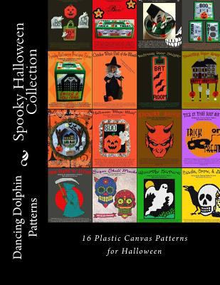Spooky Halloween Collection: 16 Plastic Canvas ... 1983539279 Book Cover