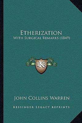 Etherization: With Surgical Remarks (1849) 1164629042 Book Cover