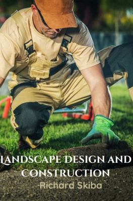 Landscape Design and Construction 176361123X Book Cover