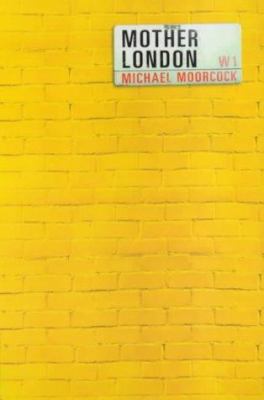 Mother London 0684861410 Book Cover