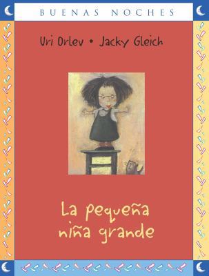 La Pequeña Niña Grande [Spanish] 9580498725 Book Cover